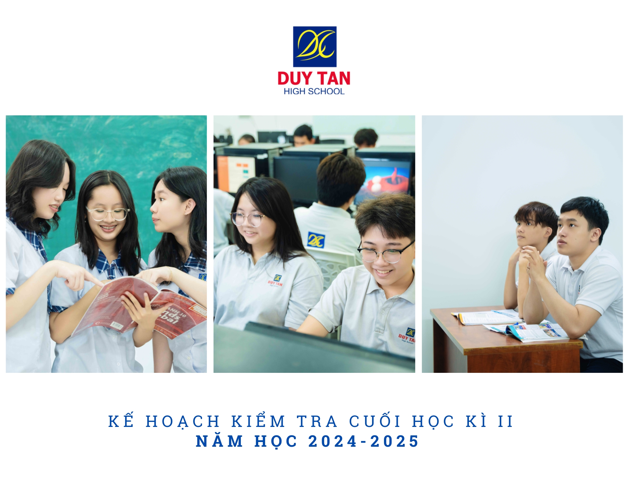 Trường THCS-THPT Duy Tân thông báo kế hoạch kiểm tra cuối học kỳ II năm học 2024-2025